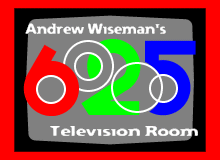 625 - Andrew Wiseman's Television Room